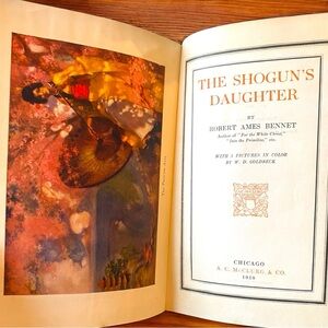 VINTAGE 1910 The Shogun’s Daughter by Robert Ames Bennet | A.C. McClurg & Co.